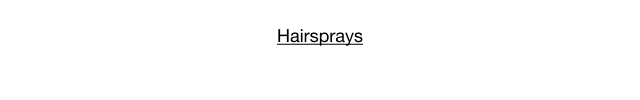 Hairsprays