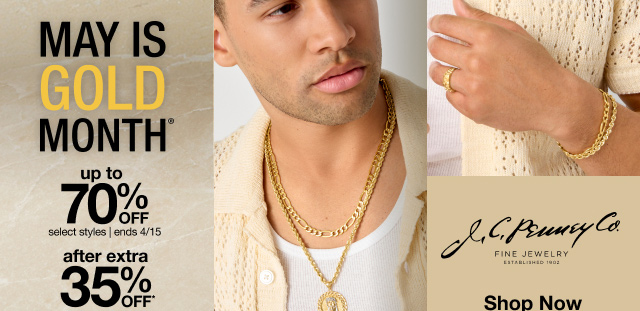 May is Gold Month. Up to 70% Off after extra 35% Off* with JCPenney Credit Card and coupon. Shop Now