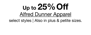 Up to 25% Off Alfred Dunner Apparel, select styles | Also in plus & petite sizes.