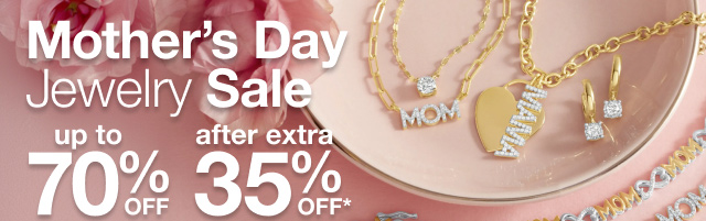 Mother's Day Jewelry Sale. Up to 70% Off after extra 35% Off