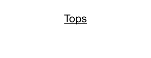 Tops