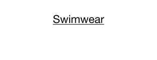 Swimwear