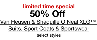 limited time special | 50% Off | Van Heusen & Shaquille O'Neal XLG Suits, Sport Coats & Sportswear