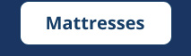 Mattresses