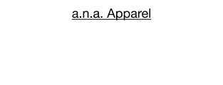 a.n.a Apparel