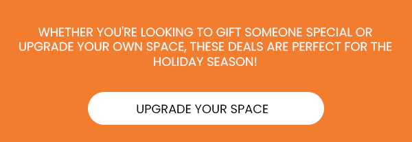 Upgrade Your Space