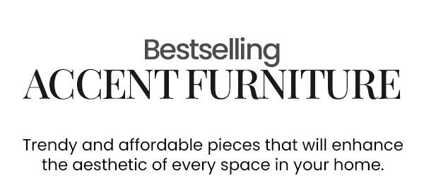 Best selling accent furniture