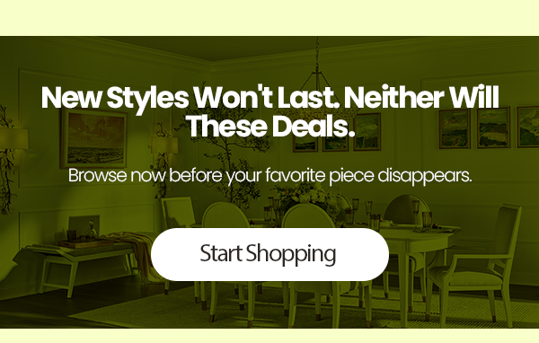 New Styles won't last. Neither will these deals.