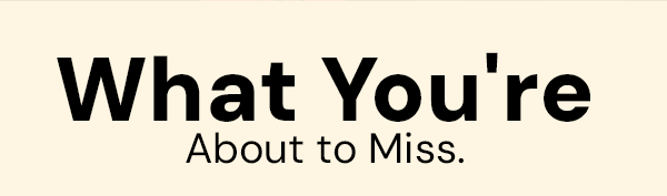 What you''re missing