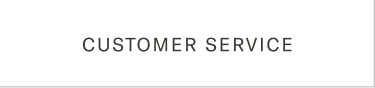 Customer Service