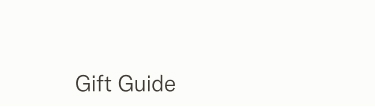 Gift Guide