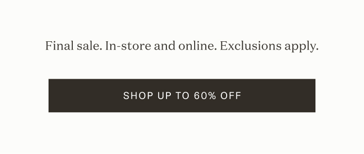 Up To 60% Off Limited-Edition Favorites