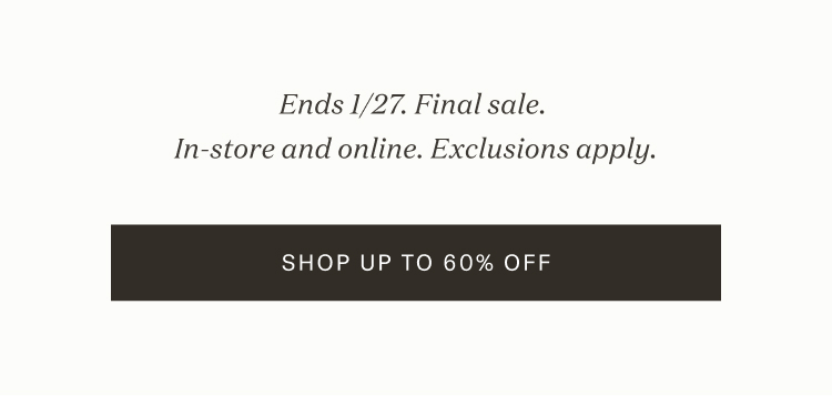 Up To 60% Off Limited-Edition Favorites