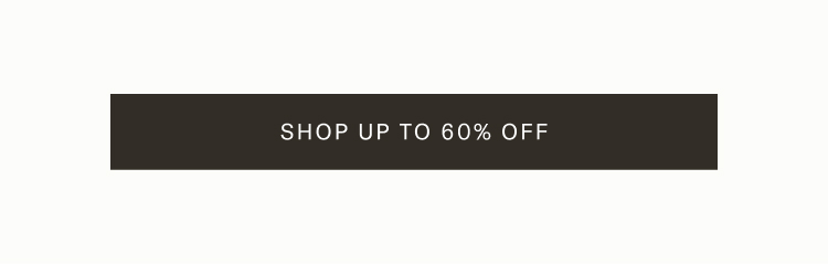 Up To 60% Off Limited-Edition Favorites