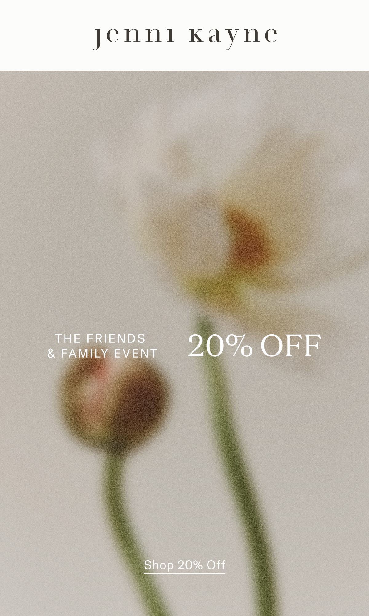 Friends & Family Event