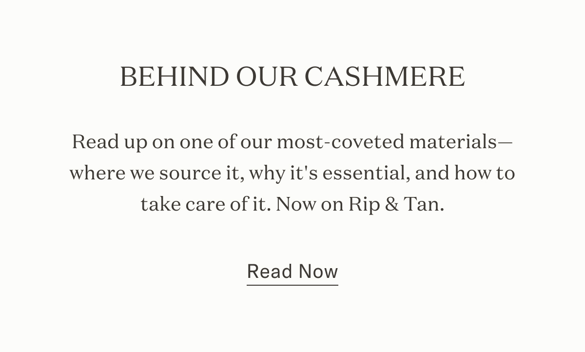 Behind Our Cashmere