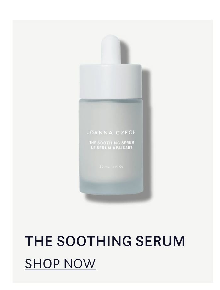 The Soothing Serum Shop Now