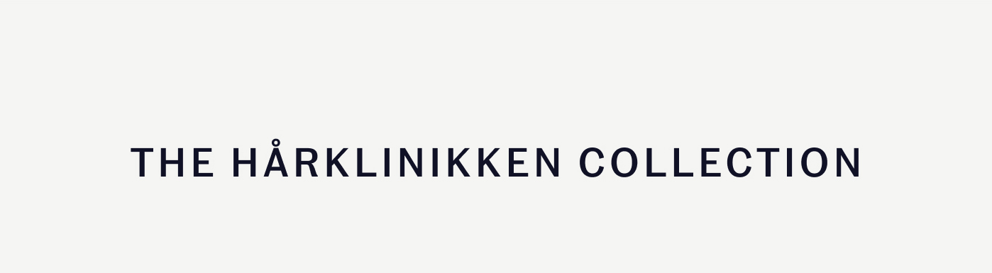 THE HÅRKLINIKKEN COLLECTION