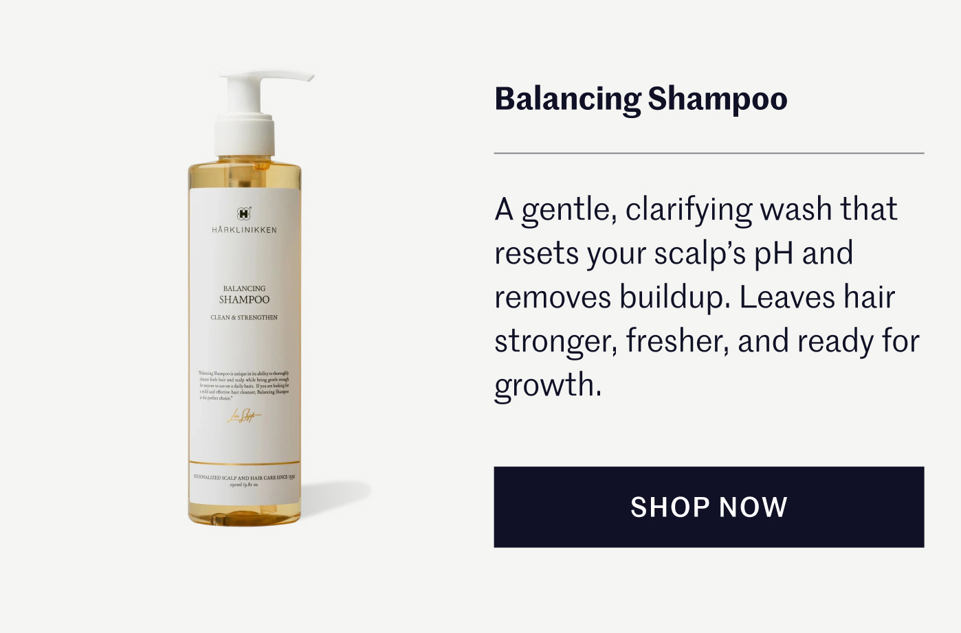 Balancing Shampoo A gentle, clarifying wash that resets your scalp’s pH and removes buildup. Leaves hair stronger, fresher, and ready for growth.   SHOP NOW