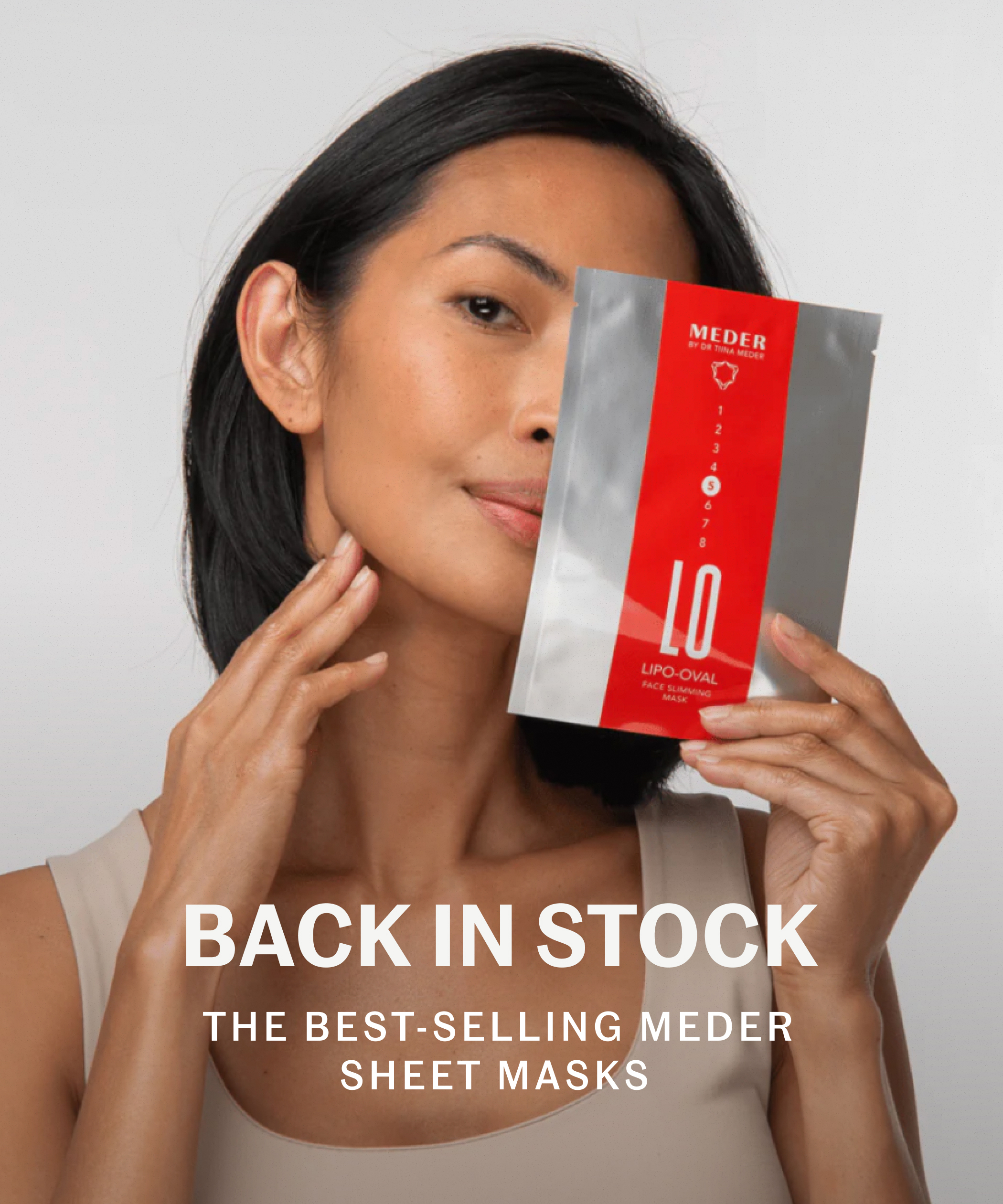 BACK IN STOCK THE BEST-SELLING MEDER SHEET MASKS