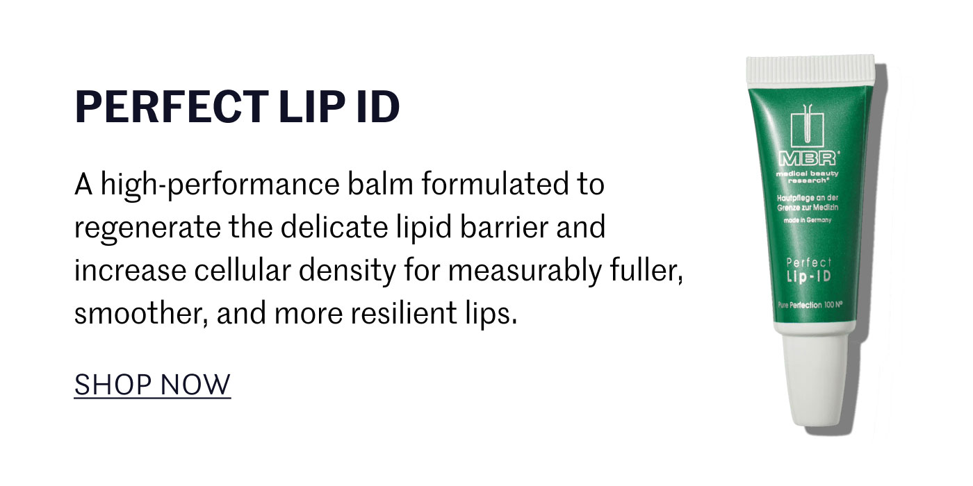 PERFECT LIP ID  A high-performance balm formulated to regenerate the delicate lipid barrier and increase cellular density for measurably fuller, smoother, and more resilient lips.  SHOP NOW