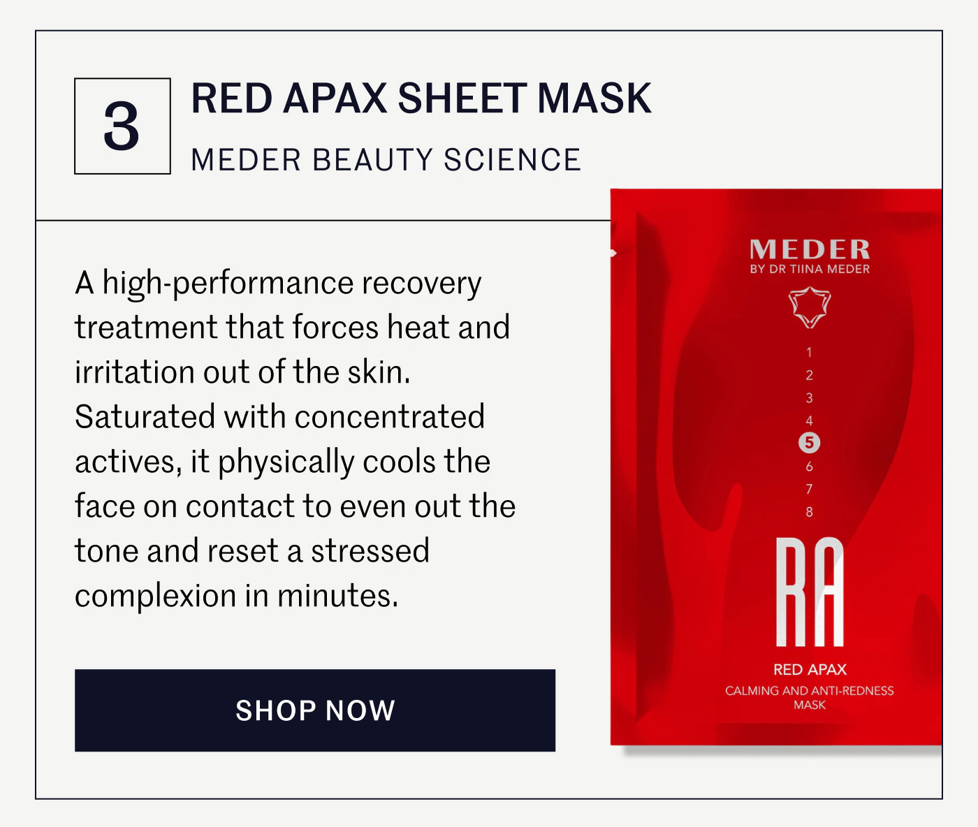 Red Apax Sheet Mask A high-performance recovery treatment that forces heat and irritation out of the skin. Saturated with concentrated actives, it physically cools the face on contact to even out the tone and reset a stressed complexion in minutes. | SHOP NOW