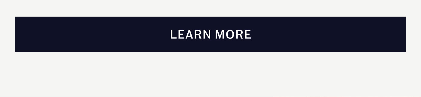 LEARN MORE