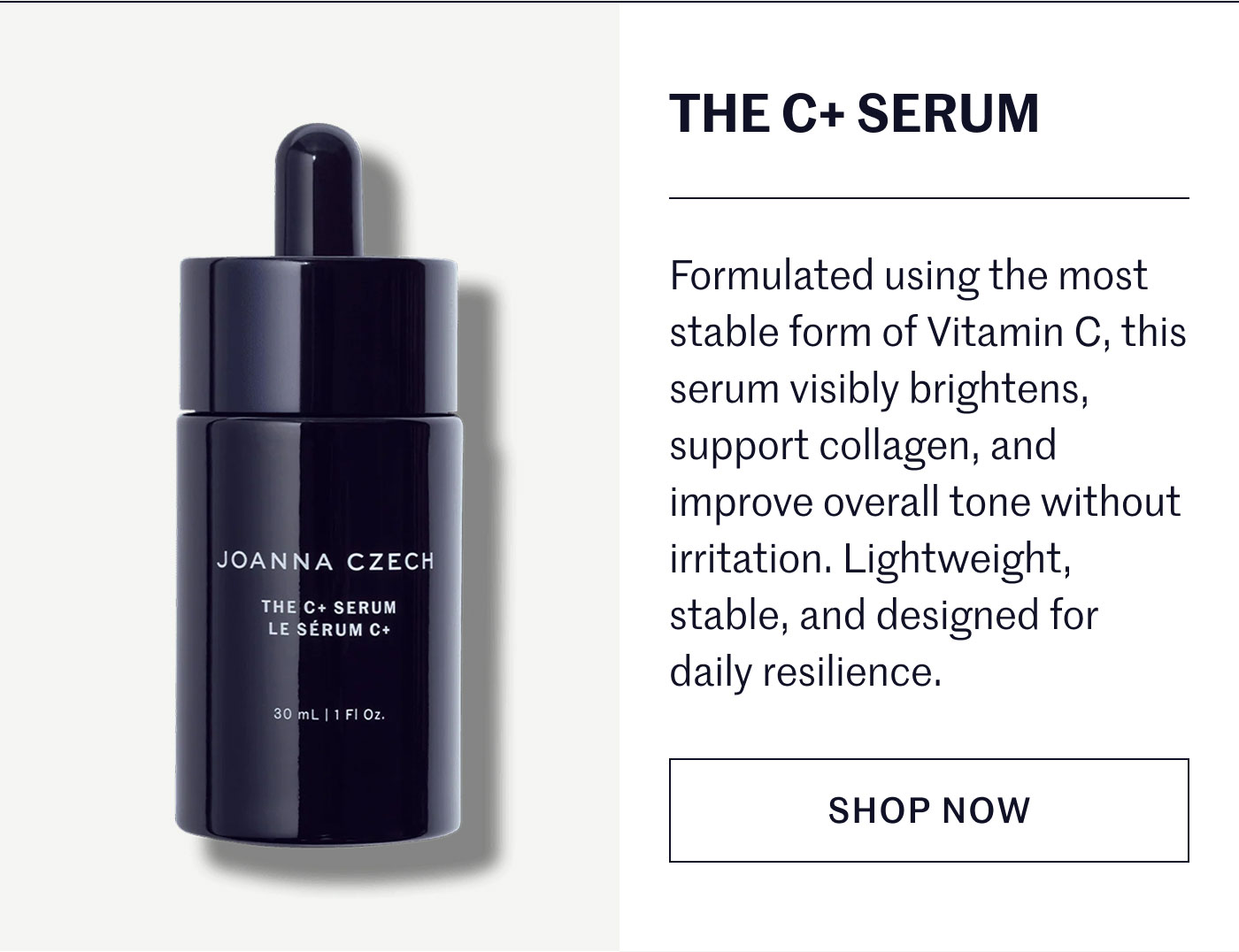THE C+ SERUM  Formulated using the most stable form of Vitamin C, this serum visibly brightens, support collagen, and improve overall tone without irritation. Lightweight, stable, and designed for daily resilience.  SHOP NOW