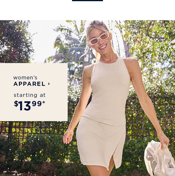women's apparel starting at $13.99