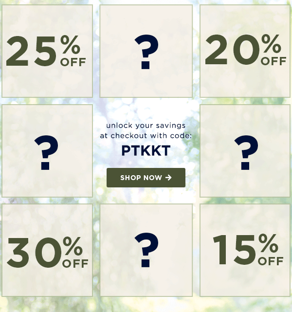 unlock your savings at checkout with coupon code PTKKT / shop now