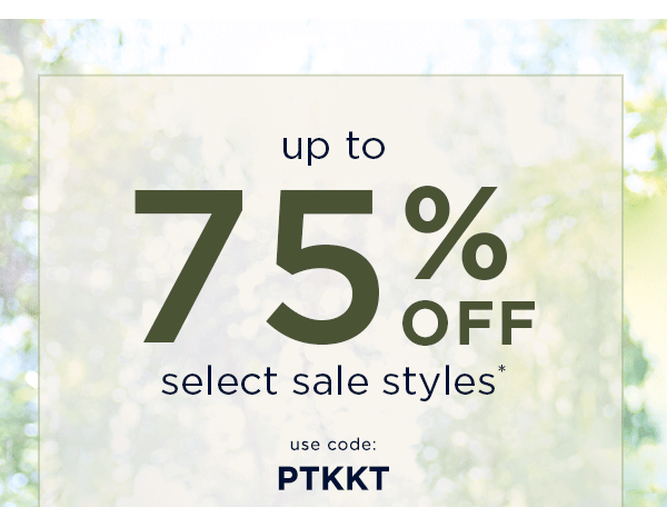 up to 75% off select sale styles