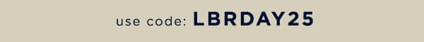 use code: LBRDAY25