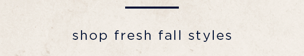 shop fresh fall styles