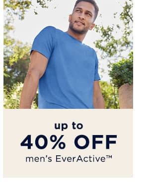 up to 40% off men's EverActive