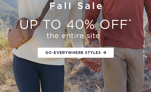 Fall Kickoff Sale up to 40% off / shop go-everywhere style