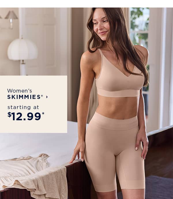 shop women's skimmies starting at $12.99