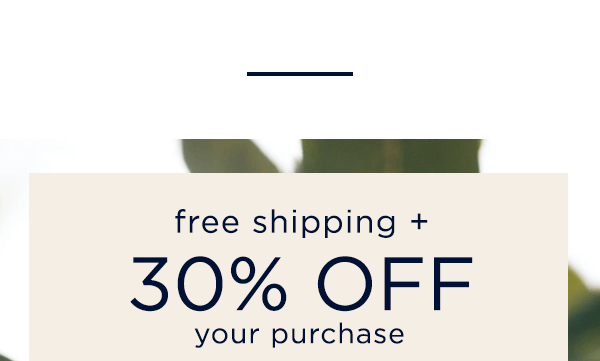 plus, get free shipping and 30% off