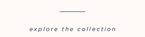 explore the collection
