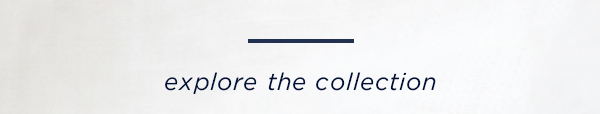 explore the collection