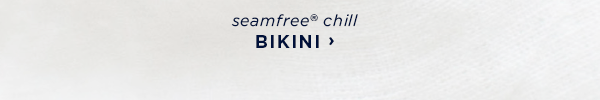 shop seamfree chill bikini