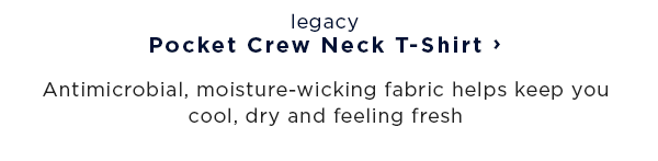 shop legacy pocket crew neck t-shirt / antimicorbial, moisture-wicking fabric helps keep you cool, dry and feeling fresh