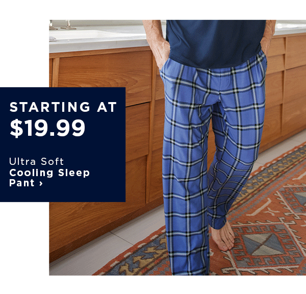starting at $19.99 / Ultra soft cooling sleep pant