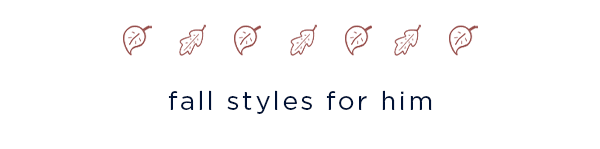 Fall styles for him