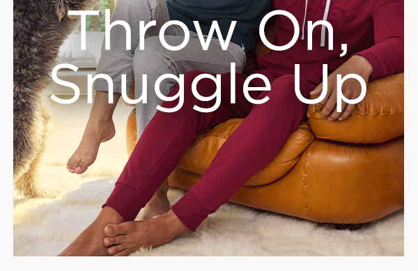 throw on snuggle up