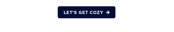 Let's get cozy