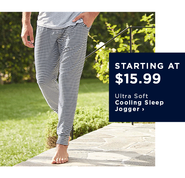 starting at $15.99 / Ultra soft cooling sleep jogger