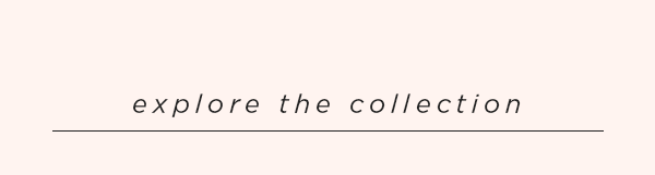 explore the collection