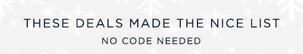 These deals made the nice list / no code needed