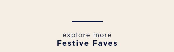 explore more festive faves