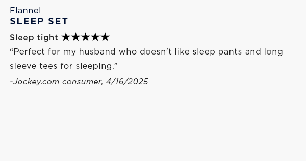 'Perfect for my husband who doesn't like sleep pants and long sleeve tees for sleeping.'